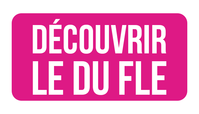 Cliquez pour découvrir le DU FLE