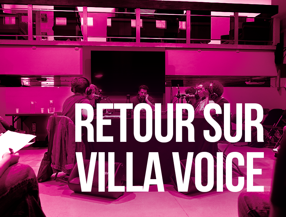 Retour sur Villa Voice